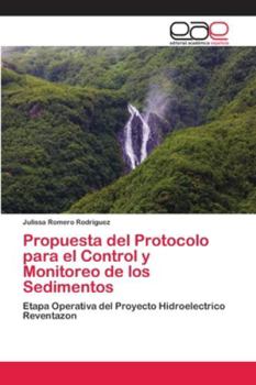 Paperback Propuesta del Protocolo para el Control y Monitoreo de los Sedimentos [Spanish] Book
