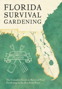 Paperback Florida Survival Gardening Book