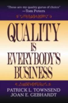 Hardcover Quality Is Everybody's Business Book