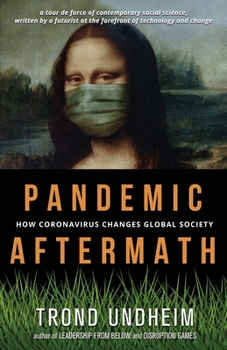 Paperback Pandemic Aftermath: How Coronavirus Changes Global Society Book