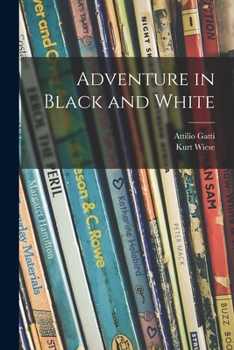 Paperback Adventure in Black and White Book