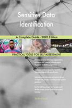 Paperback Sensitive Data Identification A Complete Guide - 2020 Edition Book