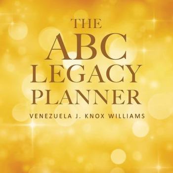 The ABC Legacy Planner