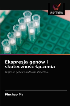 Paperback Ekspresja genów i skutecznośc lączenia [Polish] Book