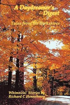 Paperback A Daydreamer's Digest: Tales from the Berkshires Book