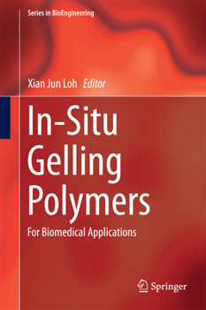 Hardcover In-Situ Gelling Polymers: For Biomedical Applications Book