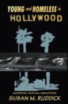 Paperback Young and Homeless in Hollywood: Mapping the Social Imaginary Book