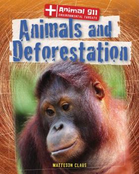 Library Binding Animals and Deforestation Book