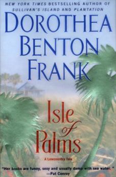 Hardcover Isle Of Palms: A Lowcountry Tale Book