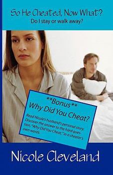 Paperback So He Cheated, Now What? Book