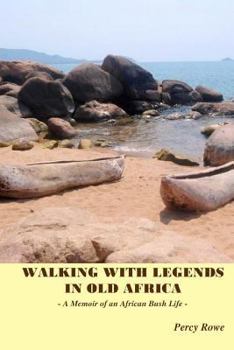 Paperback Walking with Legends in Old Africa Book