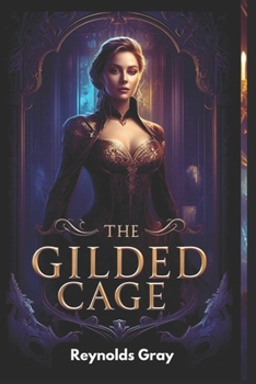 Paperback The Gilded Cage Book
