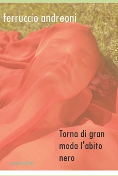 Paperback Torna di gran moda l'abito nero. [Italian] Book