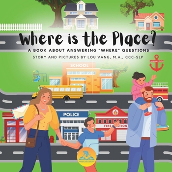 Where is the Place?: A book about answering "where" questions (Language Series)