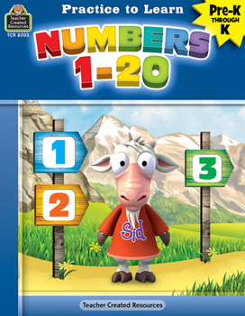 Paperback Practice to Learn: Numbers 1-20 (Prek-K) Book