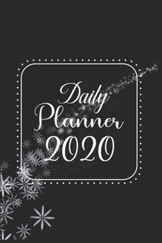 Paperback Daily Planner 2020: 366 Days Daily Planner 2020 - Schedule Each Appointment and Stay Organized in 2020! Book