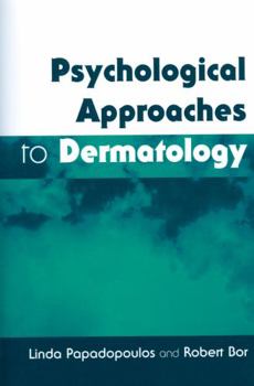 Paperback Psychological Approaches to Dermatology Book
