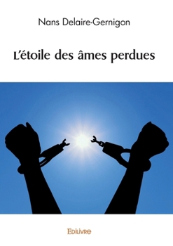 Paperback L'étoile des âmes perdues [French] Book
