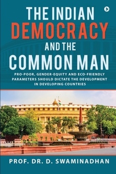 Paperback The Indian Democracy and the Common Man Book