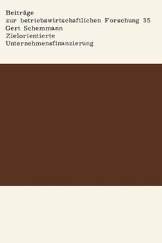 Paperback Zielorientierte Unternehmensfinanzierung [German] Book