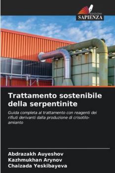 Paperback Trattamento sostenibile della serpentinite [Italian] Book