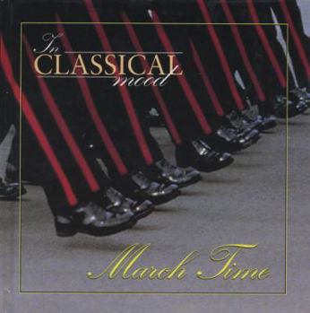 March Time (In Classical Mood #40)
