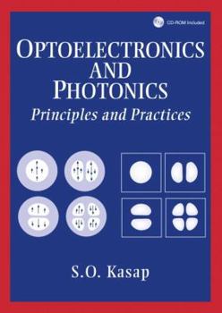 Hardcover Optoelectronics and Photonics: Principles and Practices Book