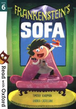 Read with Oxford: Stage 6: Frankenstein's Sofa