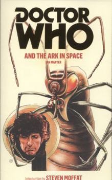 Doctor Who and the Ark in Space (Target Doctor Who Library) - Book #4 of the Doctor Who Target Books (Numerical Order)