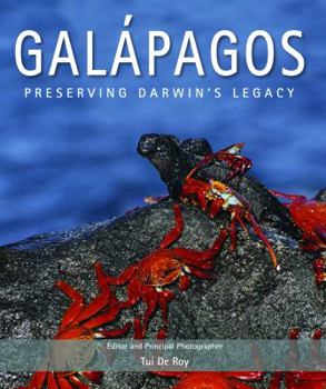 Hardcover Galapagos: Preserving Darwin's Legacy Book