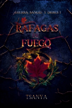 Paperback Ráfagas de fuego: (fantasía y romance) [Spanish] Book
