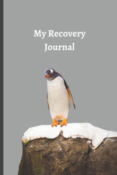 My Recovery Journal: Daily Personal Inventory | Self Care | Blank Journal | Guided lined notebook | Gratitude Journal | Recovery Diary | Penguin Cover