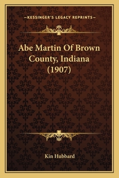 Abe Martin Of Brown County, Indiana
