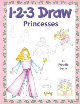 Paperback 123 Draw Princesses: A step by step drawing guide for young artists Book
