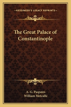 Paperback The Great Palace of Constantinople Book