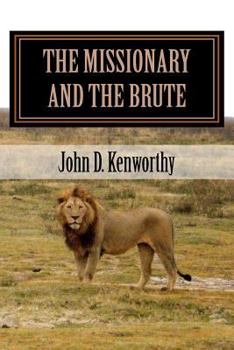 Paperback The Missionary and the Brute Book
