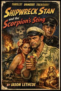 Hardcover Shipwreck Stan: and the Scorpion's Sting (Poolside Pulps) Book