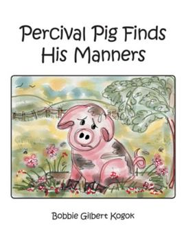 Hardcover Percival Pig Finds His Manners Book