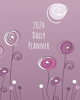 2020 Daily Planner: Purple flowers; January 1, 2020 - December 31, 2020; 8" x 10"