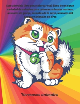 Paperback Hermosos animales - Este adorable libro para colorear está lleno de una gran variedad de animales para colorear: animales marinos, animales de granja, [Spanish] Book