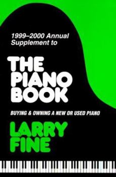 Paperback Annual Supplement to the Piano Book: Buying & Owning a New or Used Piano Book