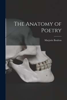 The anatomy of poetry; (Routledge paperback) - Book  of the Routledge Revivals
