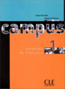 Paperback Campus 1: Methode de Francais. Jacky Girardet, Jacques Pecheur Book