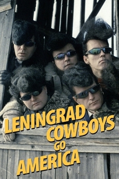 Paperback Leningrad Cowboys Go America: Original Screenplay Book