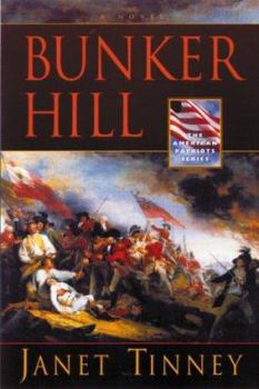 Paperback Bunker Hill: A Novel (The American Patriots Series) Book
