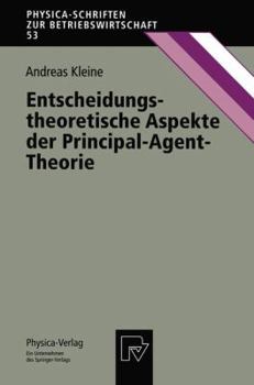 Paperback Entscheidungstheoretische Aspekte Der Principal-Agent-Theorie [German] Book