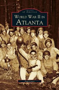 Hardcover World War II in Atlanta Book