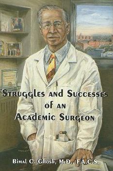 Hardcover Struggles and Successes of an Academic Surgeon Book