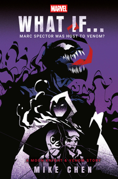 Paperback Marvel: What If . . . Marc Spector Was Host to Venom? (a Moon Knight & Venom Story) Book