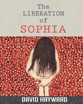 Paperback The Liberation of Sophia Book